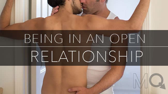 Why I Chose an Open Relationship - My 3 Takeaways
