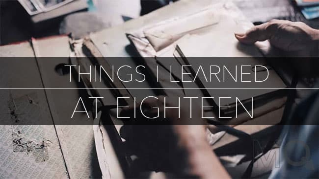 18 things I’ve learned in 18 years