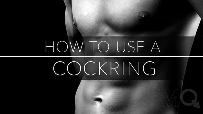 How to Use a Cock Ring for Harder Erections (2026 Update)