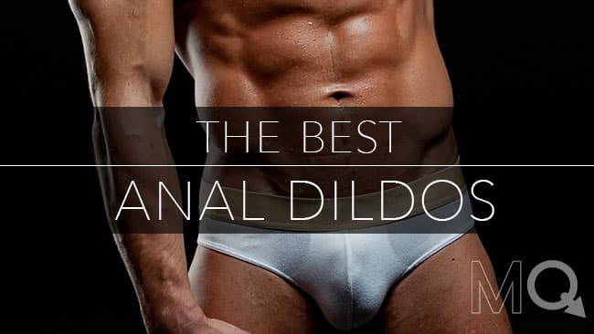 Best Anal Dildos to Buy in 2026 - Top 15 [Tested]