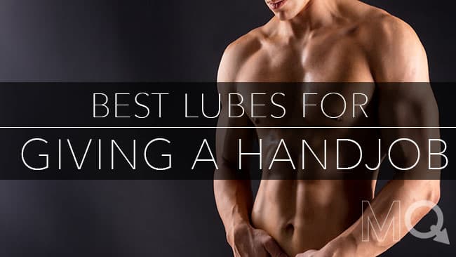 Best Lubes for Giving a Handjob - Top 10 of 2026