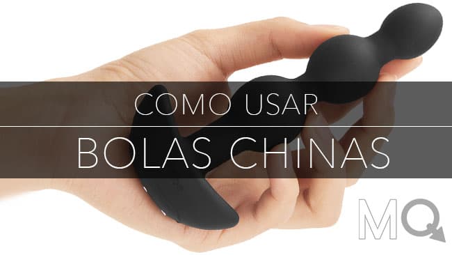 Como Usar Bolas Chinas | Guía para Principiantes al Juego Anal