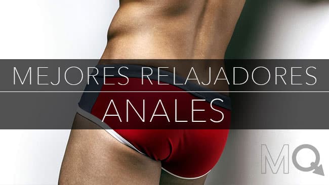 Los Mejores Relajantes Anales para un Sexo Anal más Cómodo - 2026