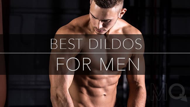 Best Dildo Men Need to Try in 2026 - Top 15 Toys Ranked