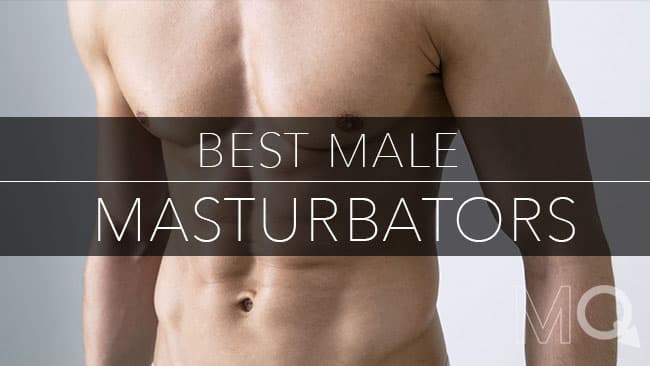 Best Male Masturbator - Top 15 Strokers of 2026