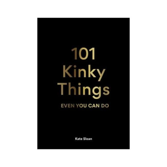 101 Kinky Things Even You Can Do - Image 1