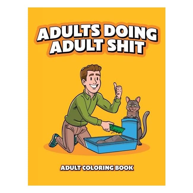 Adults Doing Adult Shit Coloring Book (net) - Image 1