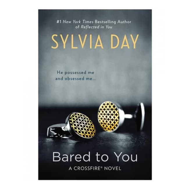 Bared to You Novel by Sylvia Day - Image 1
