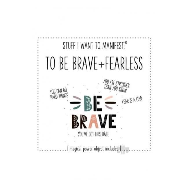 Be Brave and Fearless - Image 1