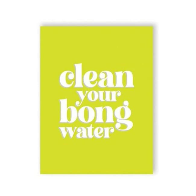 Bong Water 420 Greeting Card - Image 1