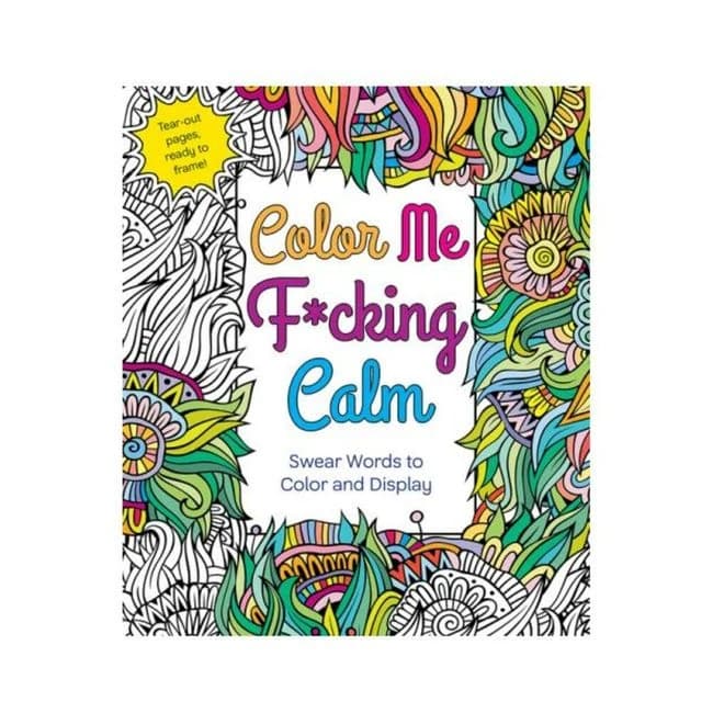 Color Me F*cking Calm Coloring Book - Image 1
