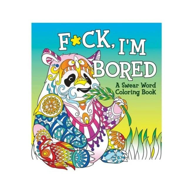 F*ck, I'm Bored Coloring Book - Image 1