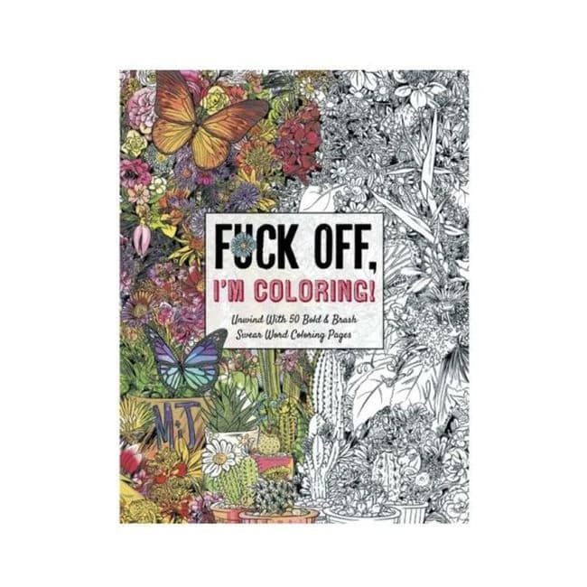 Fuck Off, I'm Coloring Book - Image 1