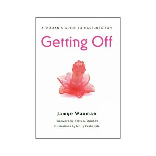 Getting Off: a Woman's Guide to Masturbation - Image 1
