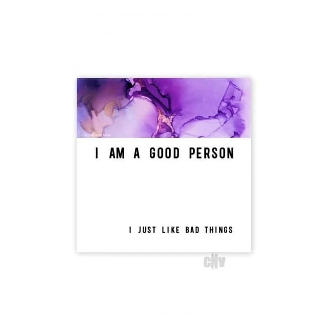 Good Person Bad Things Magnet - Image 1