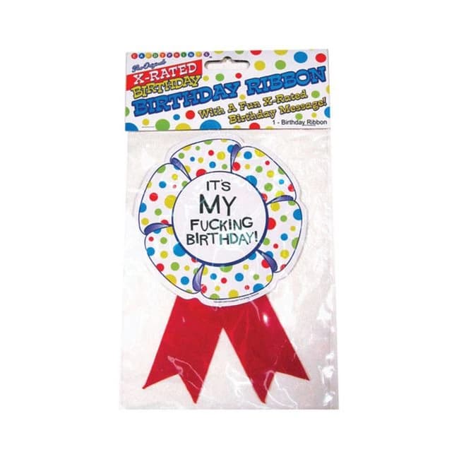 Happy Fucking Birthday Ribbon - Image 1