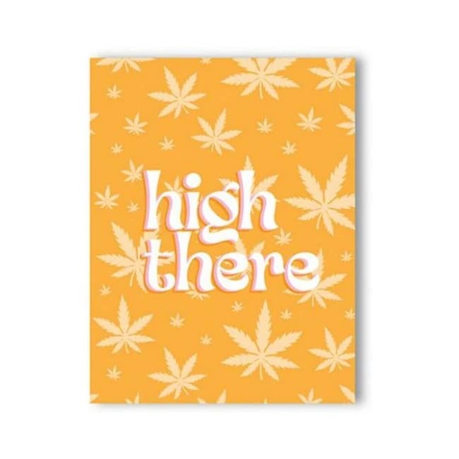 High There 420 Greeting Card - Image 1