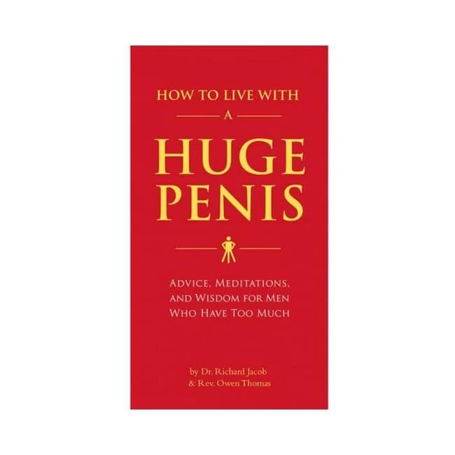 How to Live with a Huge Penis - Image 1