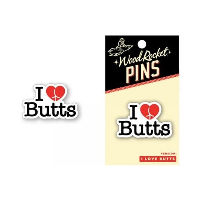 Pin I Love Butts - Image 1
