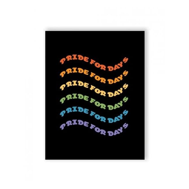 Pride for Days Greeting Card - Image 1