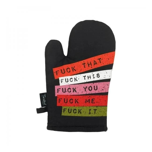 Twisted Wares Fuck Everything Oven Mitt - Image 1