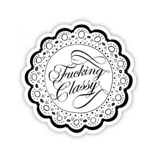 Twisted Wares Fucking Classy Sticker - Image 1