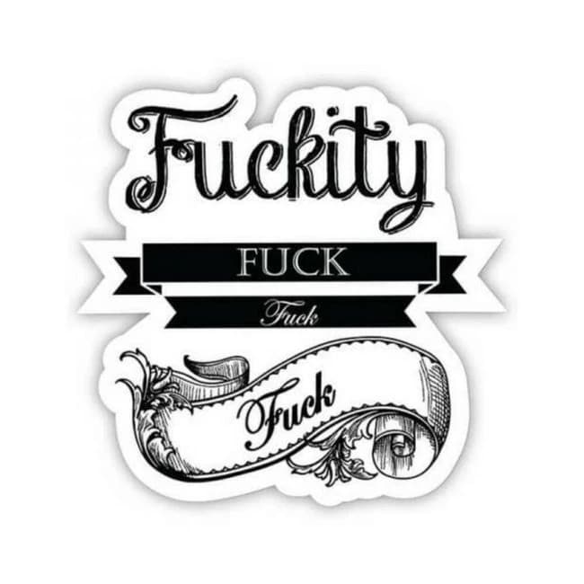 Twisted Wares Fuckity Fuck Fuck Fuck Sticker - Image 1