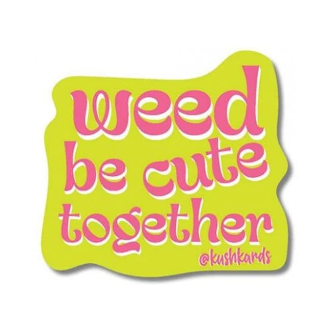 Weed Be Cute Sticker - Pack of 3 - Image 1