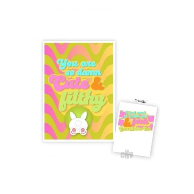 You Are So Cute and Filthy Card - Image 1