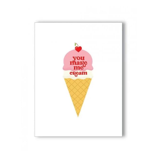 You Make Me Cream Naughty Greeting Card - Image 1