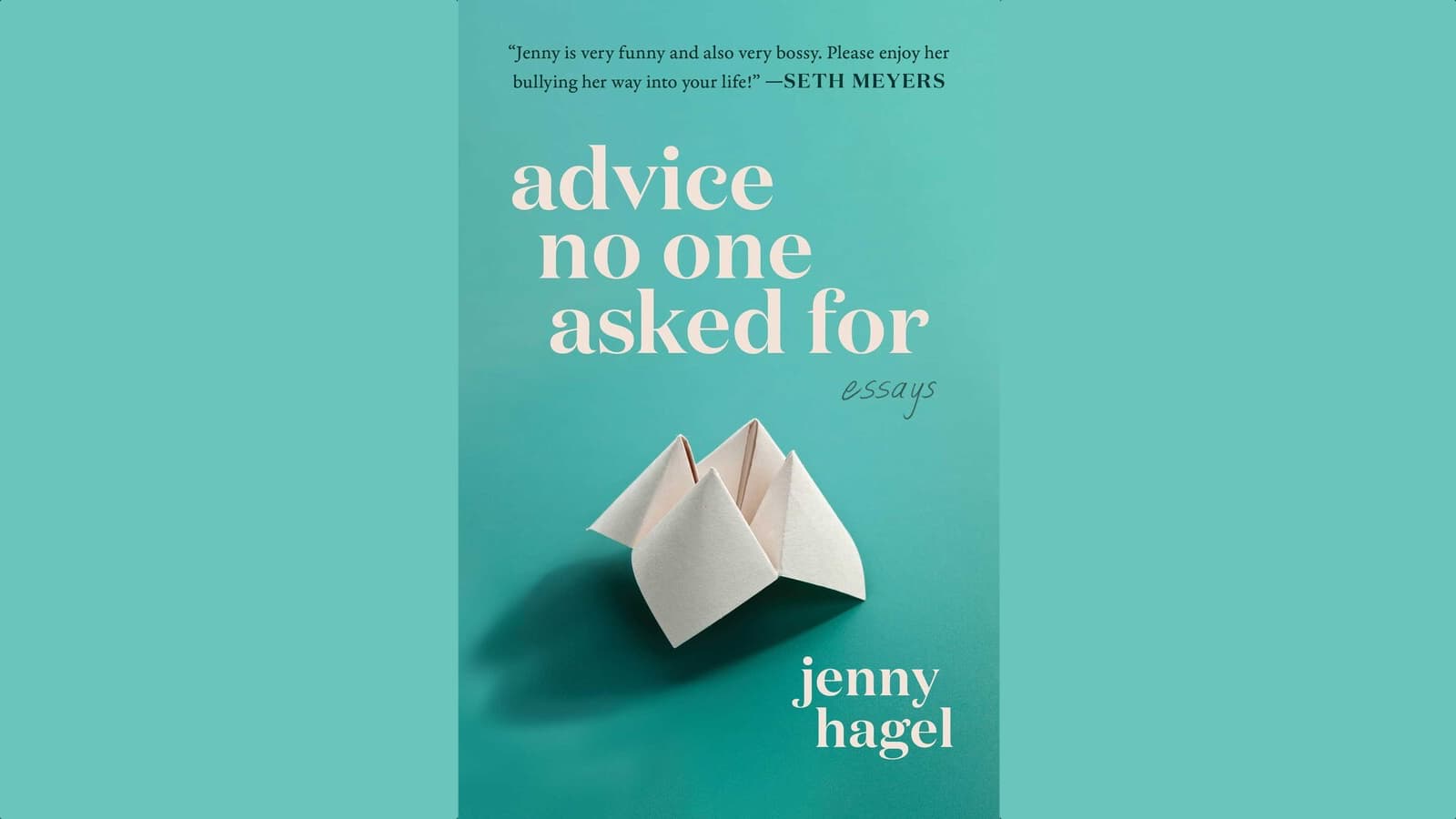 advice-no-one-asked-for-jenny-hagel