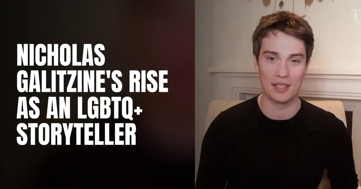 Nicholas Galitzine's Rise as an LGBTQ+ Storyteller
