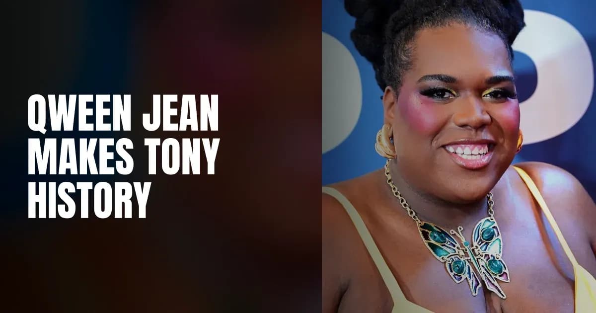 Qween Jean Makes History as First Out Trans Woman to Win Tony