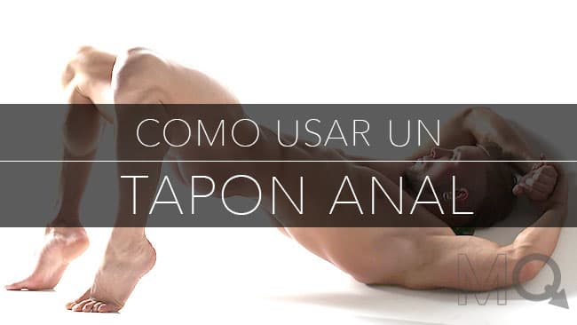 Cómo Usar un Tapón Anal e Iniciar el Juego Anal - 2026