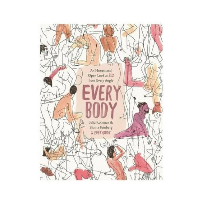Every Body: an Honest and Open Look at Sex from Every Angle, image 1