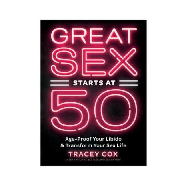 Great Sex Starts at 50: Age-proof Your Libido & Transform Your Sex Life - Image 1 Great Sex Starts at 50: Age-proof Your Libido & Transform Your Sex Life - Image 1