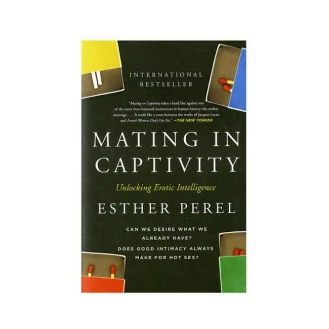 Mating in Captivity: Unlocking Erotic Intelligence, image 1
