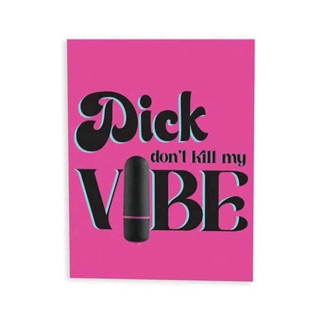 Naughty Vibes Dick Don't Kill My Vibe Greeting Card, image 1