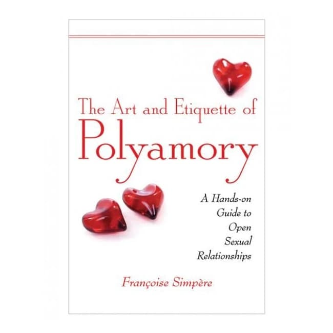 The Art and Etiquette of Polyamory Book by Francoise Simpere, image 1