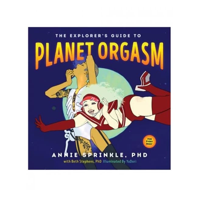 The Explorer's Guide to Planet Orgasm Book by Anne Sprinkle Phd, image 1