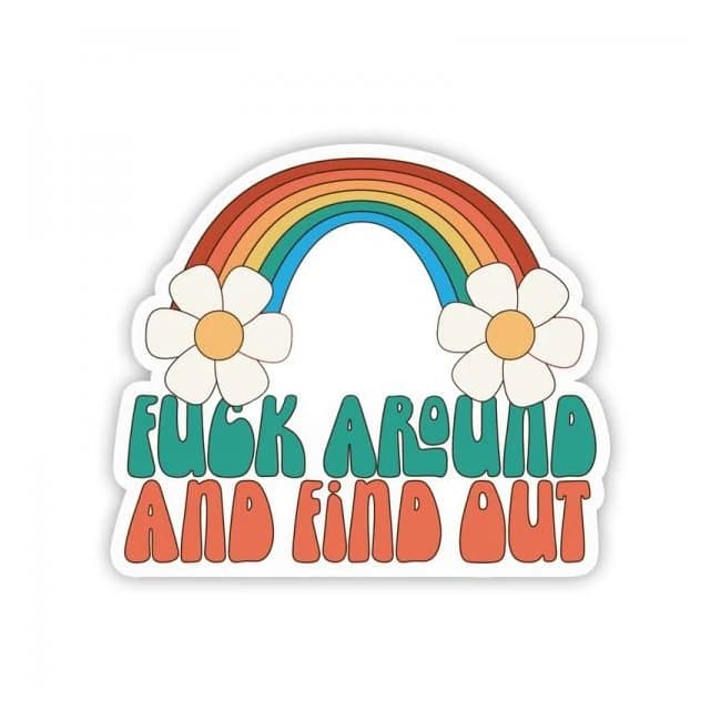 Twisted Wares Fuck Around and Find Out Sticker, image 1