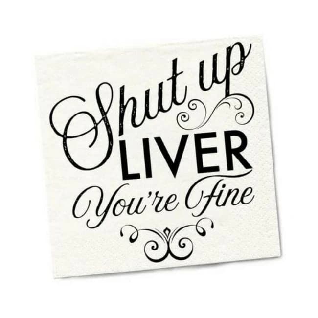 Twisted Wares Shut up Liver You're Fine Napkins 20-Pack, image 1