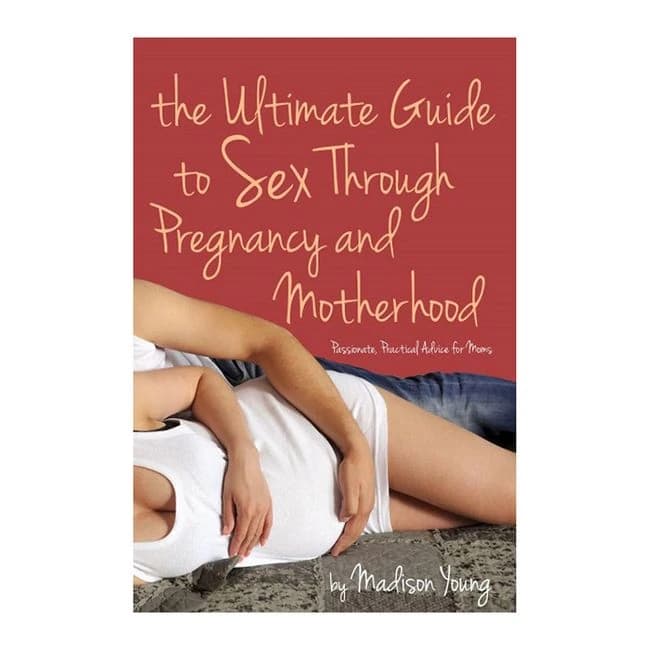 Ultimate Guide to Sex Through Pregnancy & Motherhood, image 1